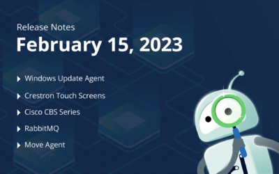 February 15, 2023 – Windows Update Agent, Crestron Touch Screens, Cisco CBS Series, RabbitMQ, Move Agent
