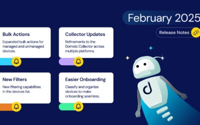 February 2025 – Better Device Management, Domotz Collector Updates, and Other Improvements