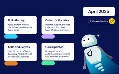 April 2025: Bulk Alerting, New Scripts, MIBs, Collector Updates, and Usability Improvements 