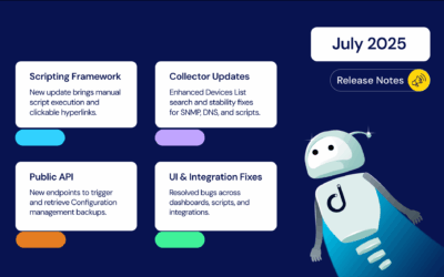 July 2025: Script Enhancements, API Updates, Collector Fixes, and More
